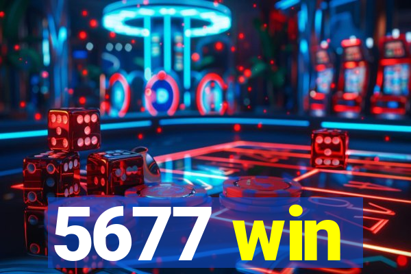 5677 win